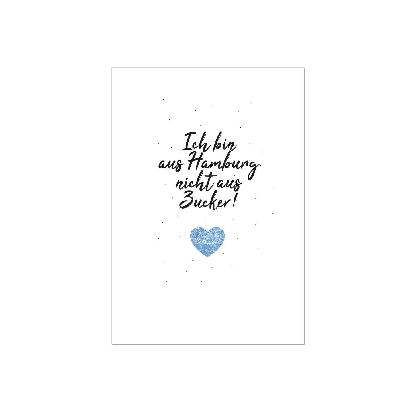 Art Print | Ich bin aus Hamburg nicht aus Zucker