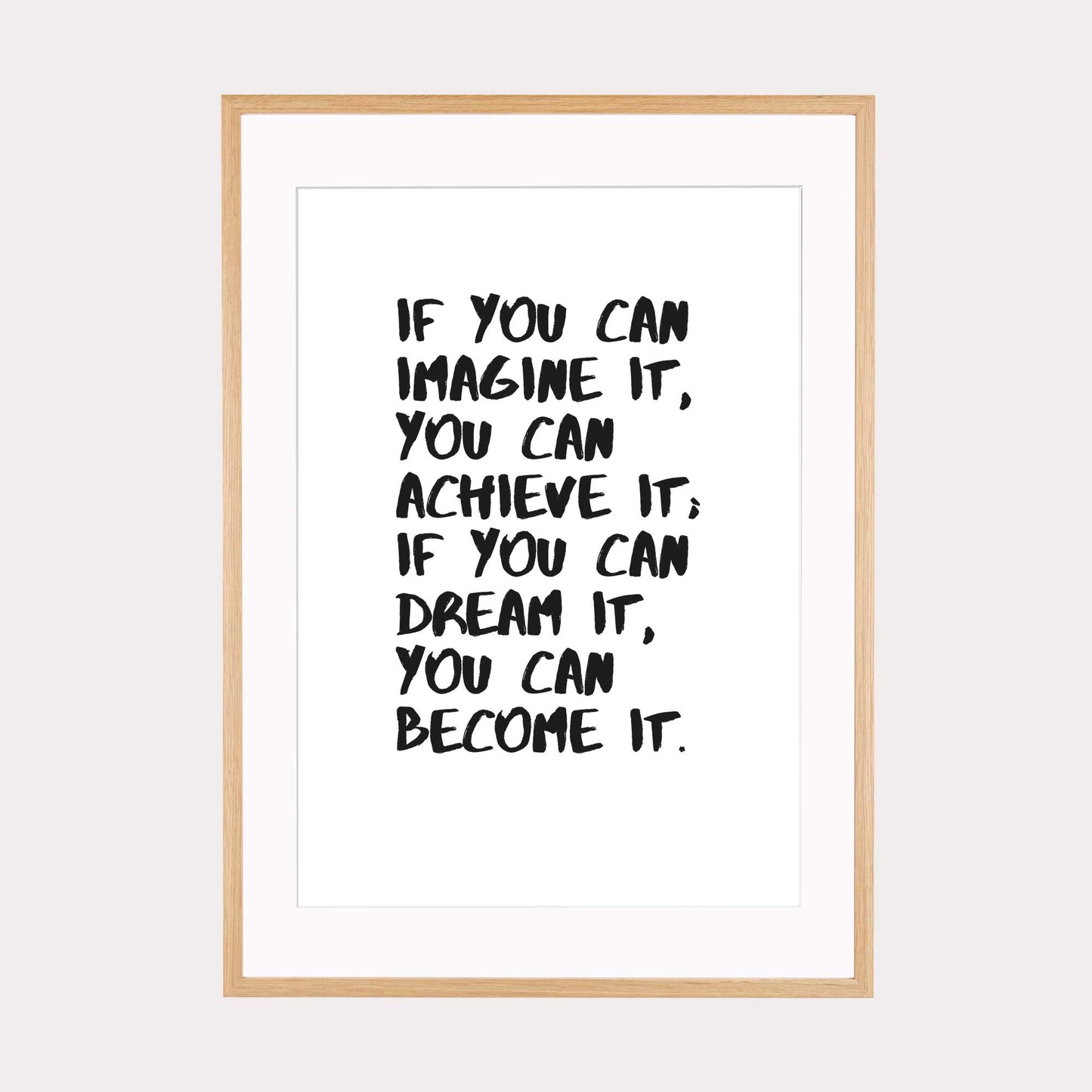 Art Print | if you can imagine it...