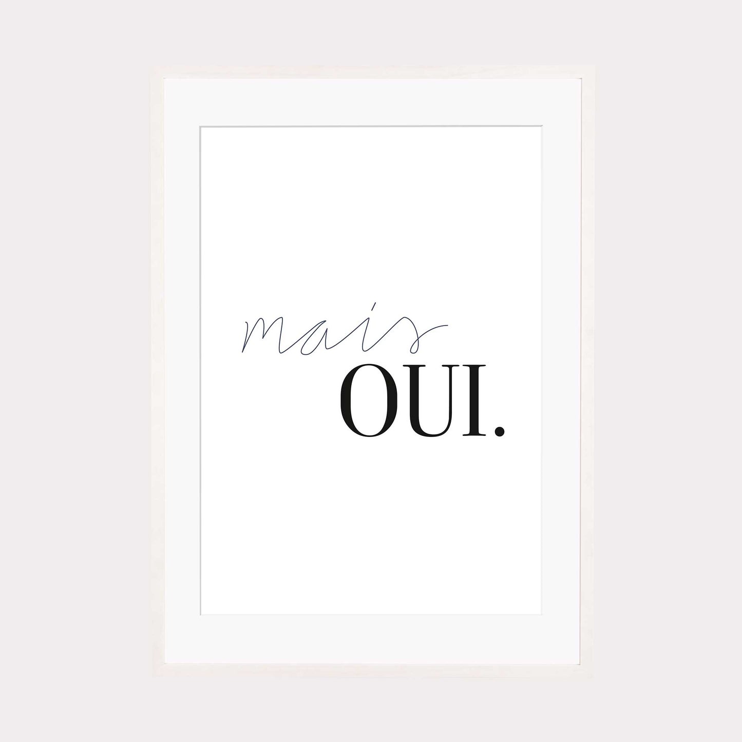 Art Print | Mais Oui