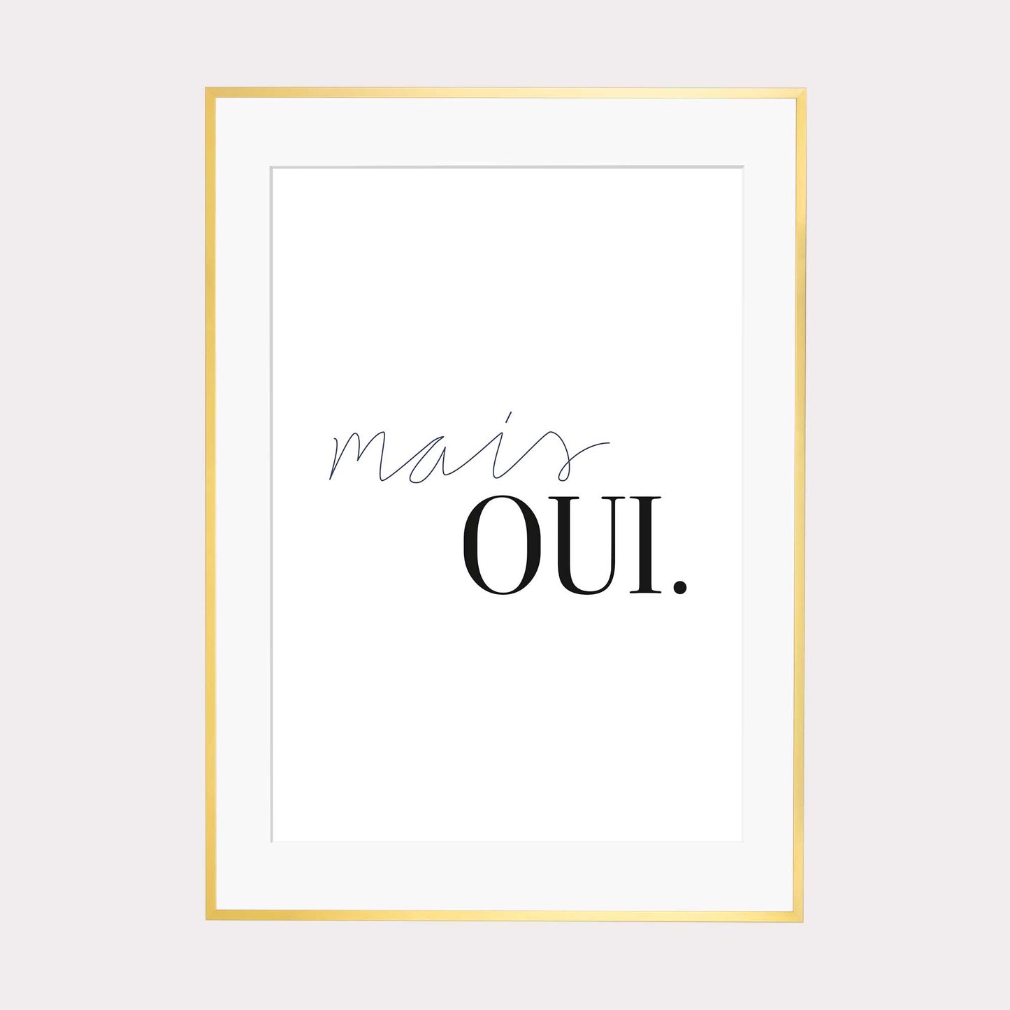 Art Print | Mais Oui