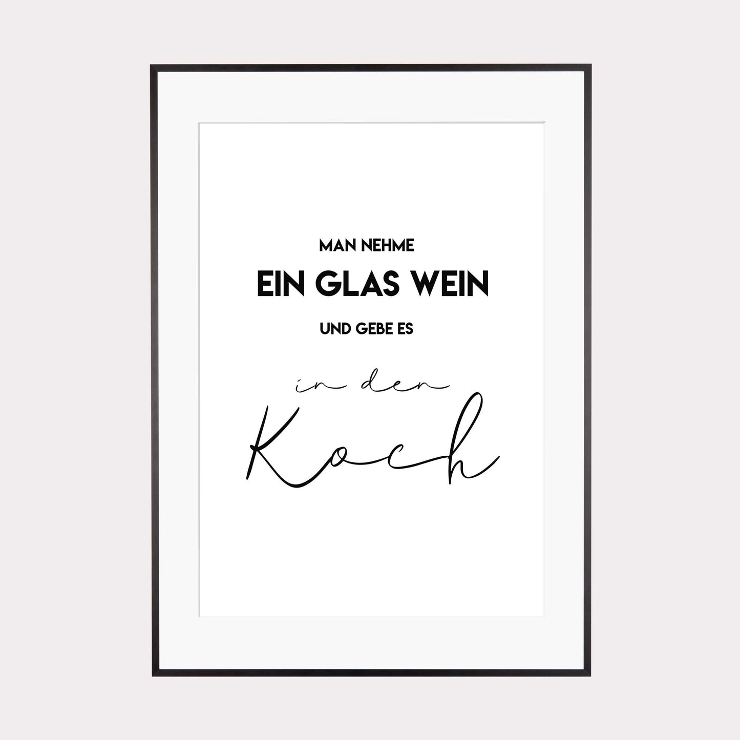 Art Print | Man nehme ein Glas Wein