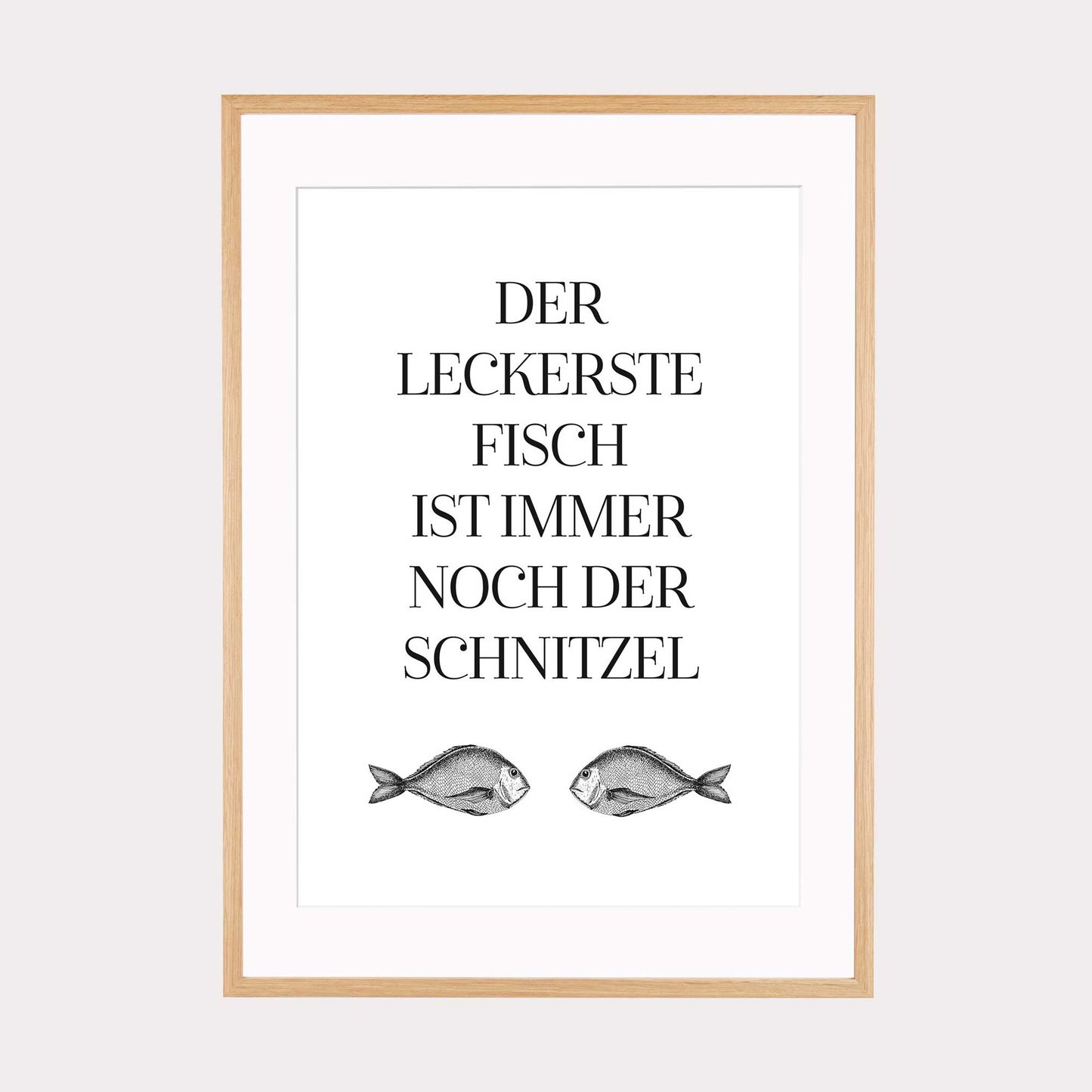 Art Print | Der leckerste Fisch ist immer noch der Schnitzel