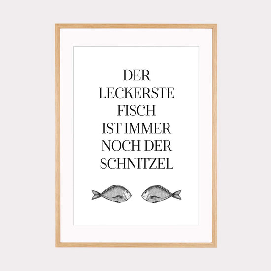 Art Print | Der leckerste Fisch ist immer noch der Schnitzel