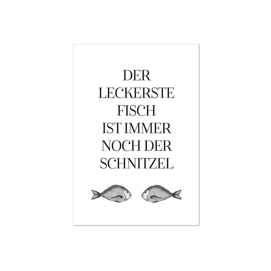 Art Print | Der leckerste Fisch ist immer noch der Schnitzel