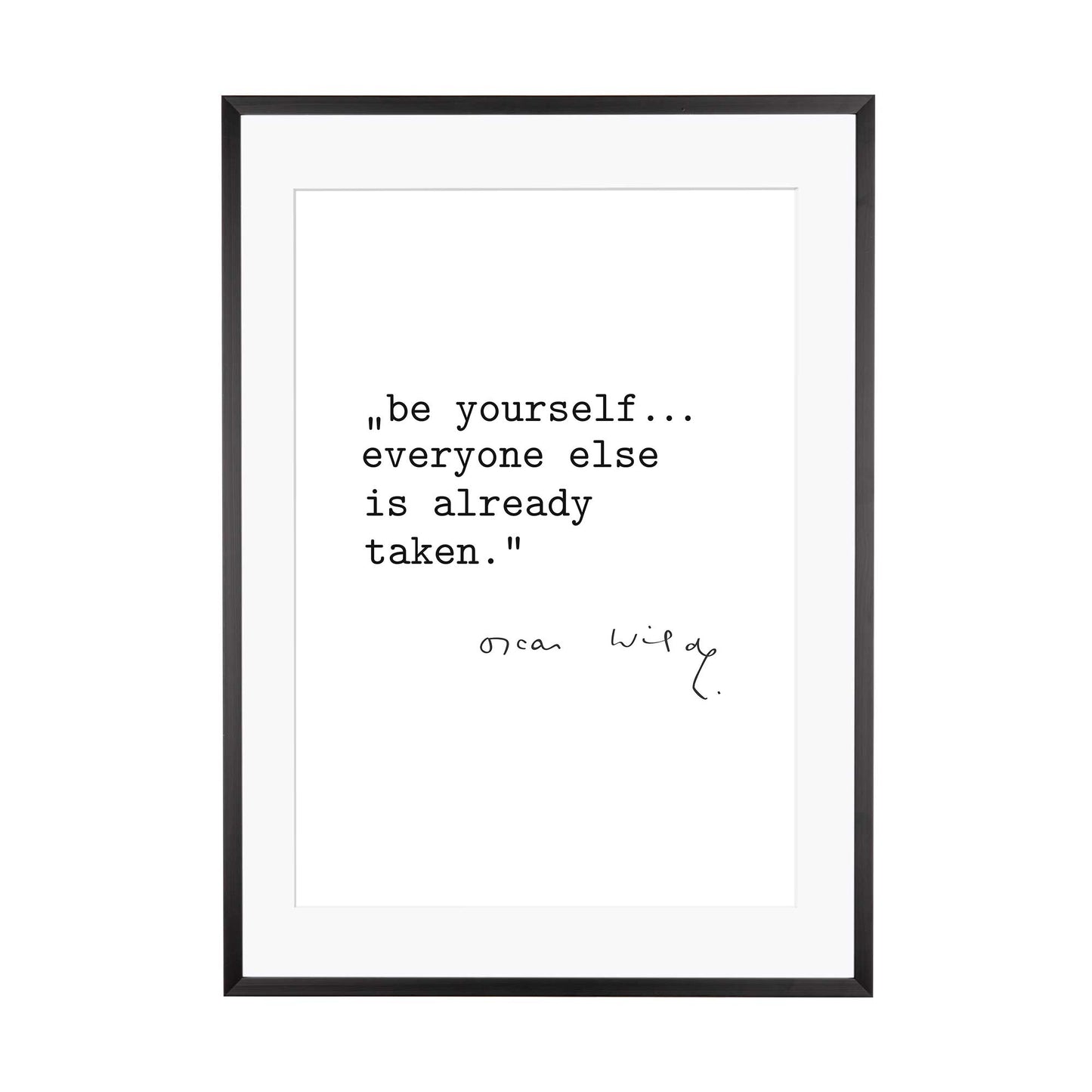 Art Print |  Be yourself - Zitat Oscar Wilde