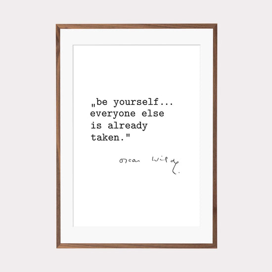 Art Print |  Be yourself - Zitat Oscar Wilde