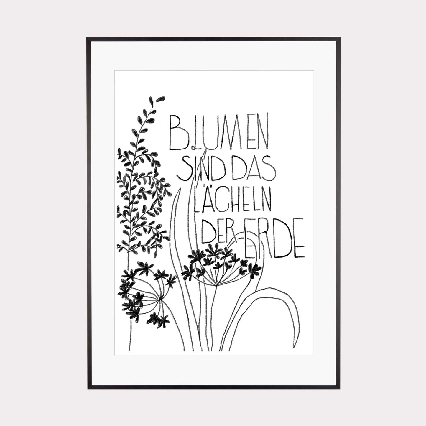 Illustration |  Blumen sind das Lächeln der Erde