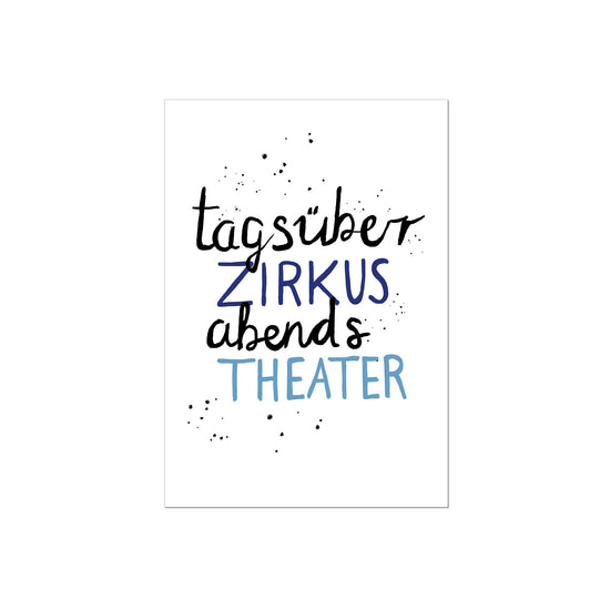 Illustration | Tagsüber Zirkus abends Theater