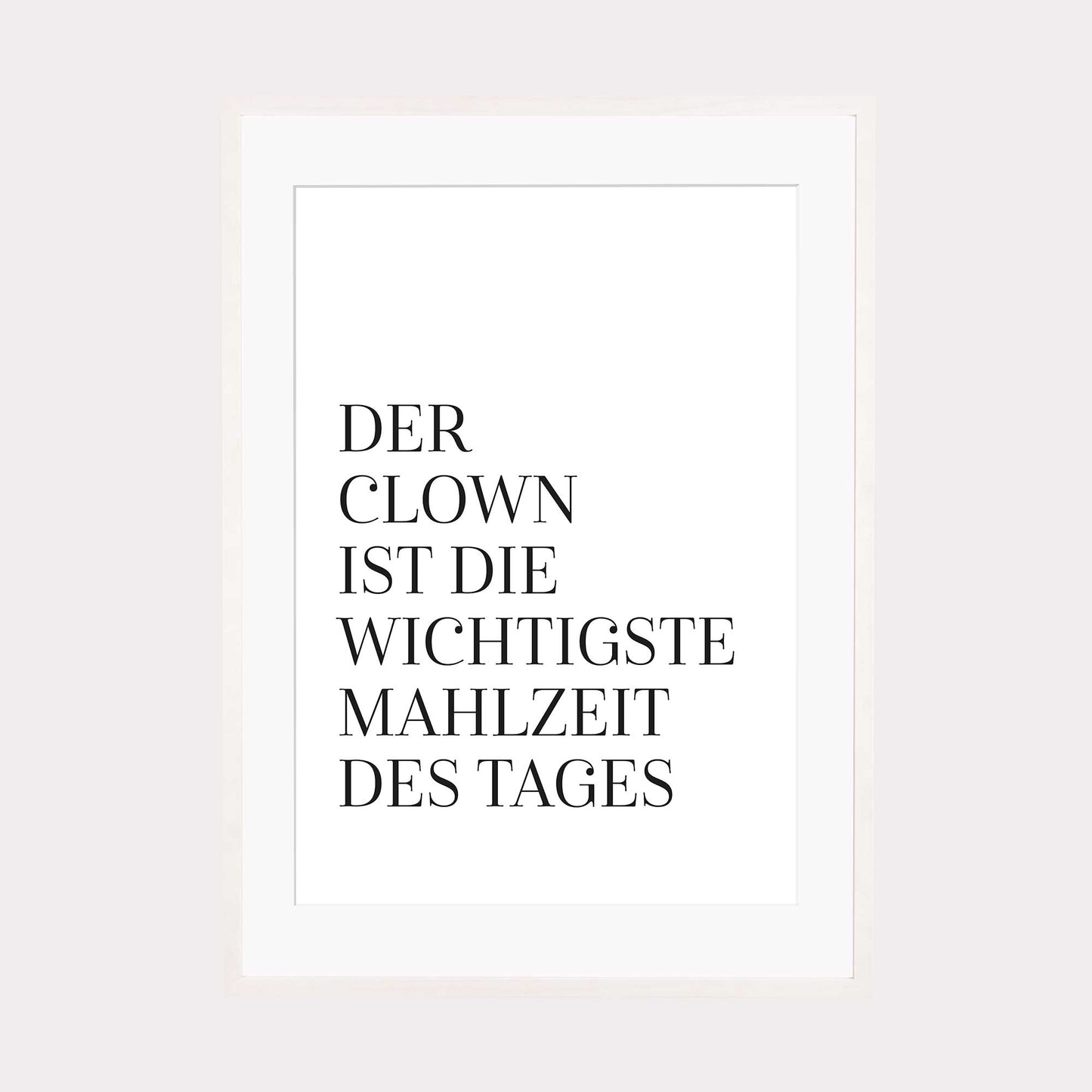 Art Print | Der Clown ist die wichtigste Mahlzeit des Tages