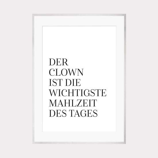 Art Print | Der Clown ist die wichtigste Mahlzeit des Tages