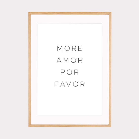 Art Print | more amor por favor