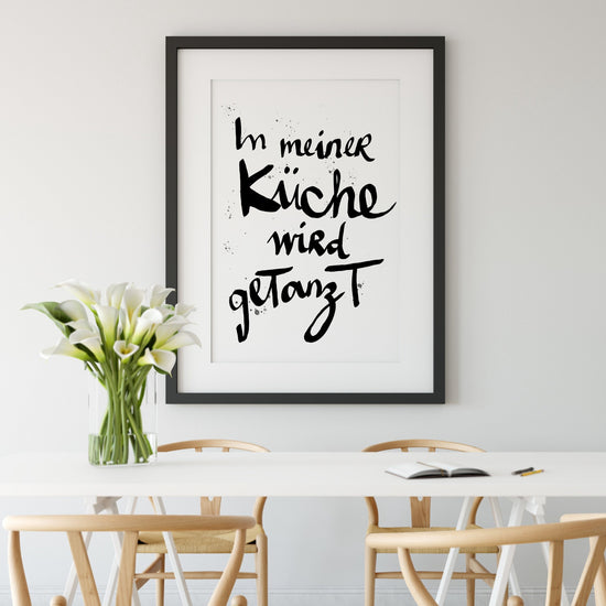 Art Print | In meiner Küche wird getanzt