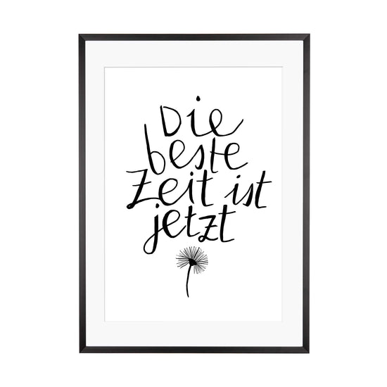 Art Print | Die beste Zeit ist jetzt