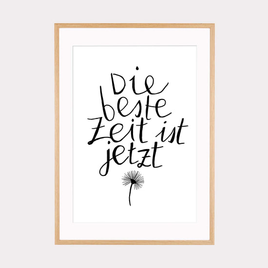 Art Print | Die beste Zeit ist jetzt