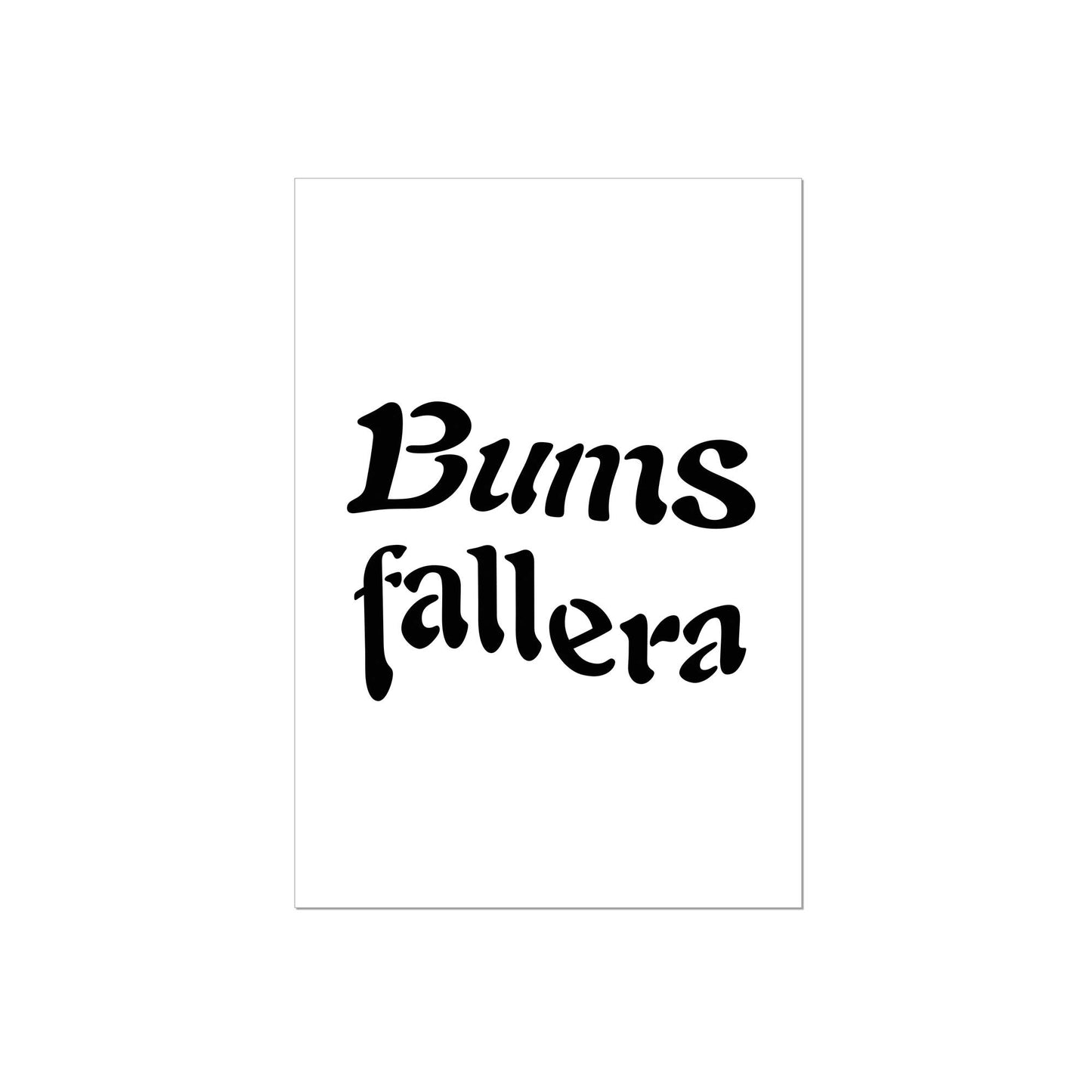 Art Print | Bumsfallera