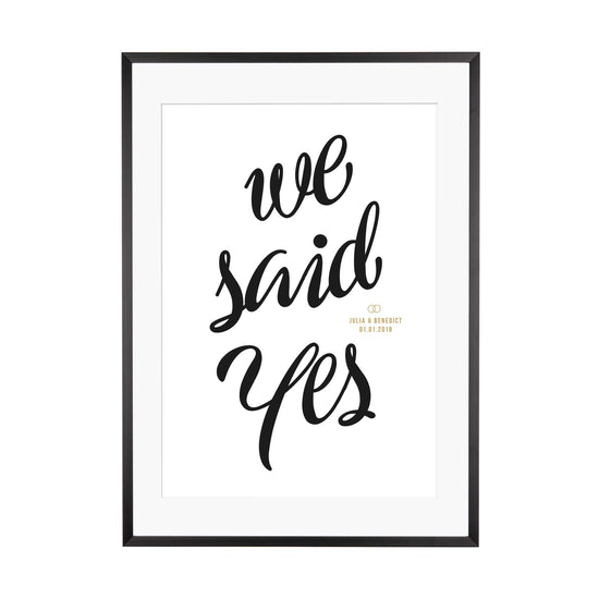 Print personalisierbar | We said yes  - Hochzeitsgeschenk