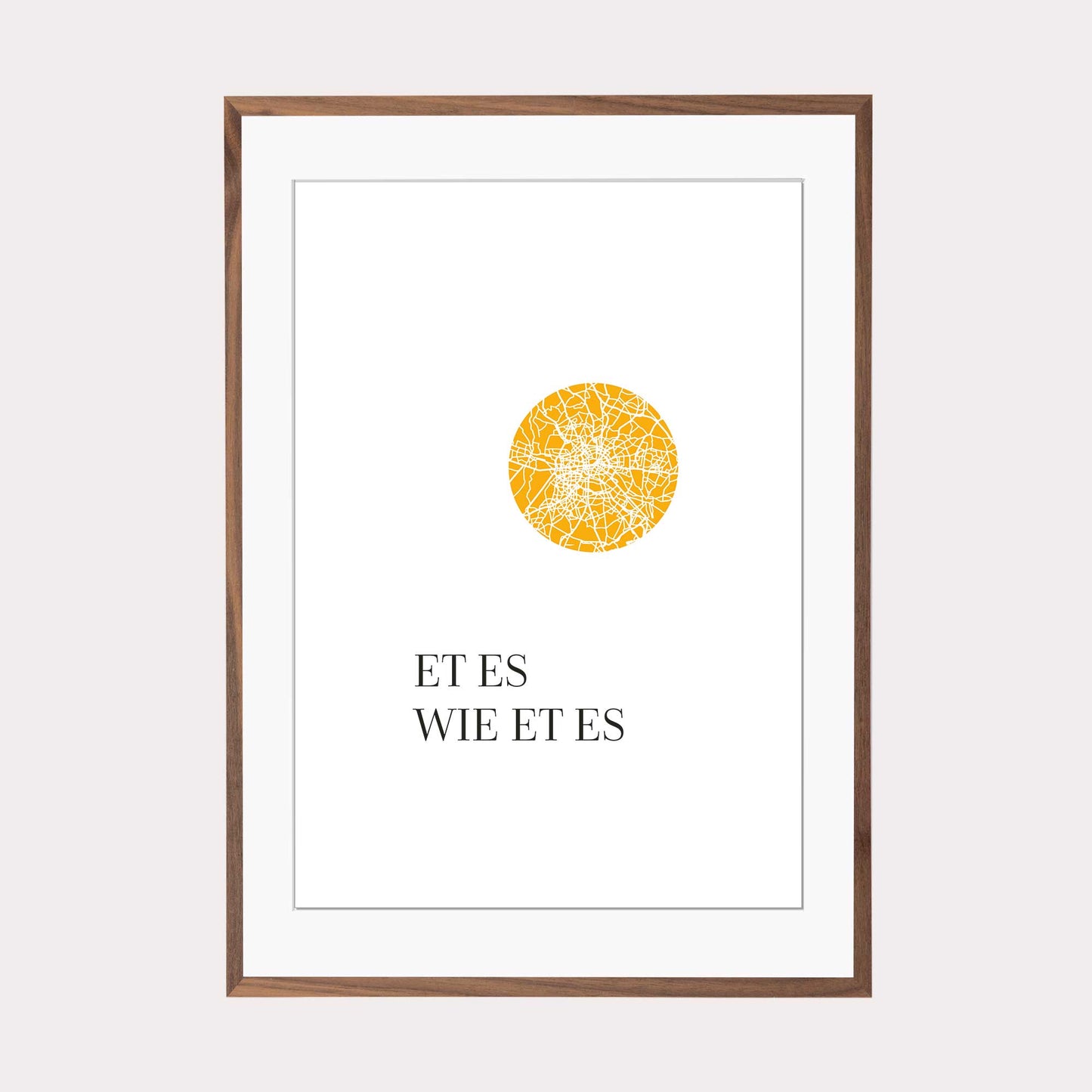 Art Print | Et es wie et es - Kölsch