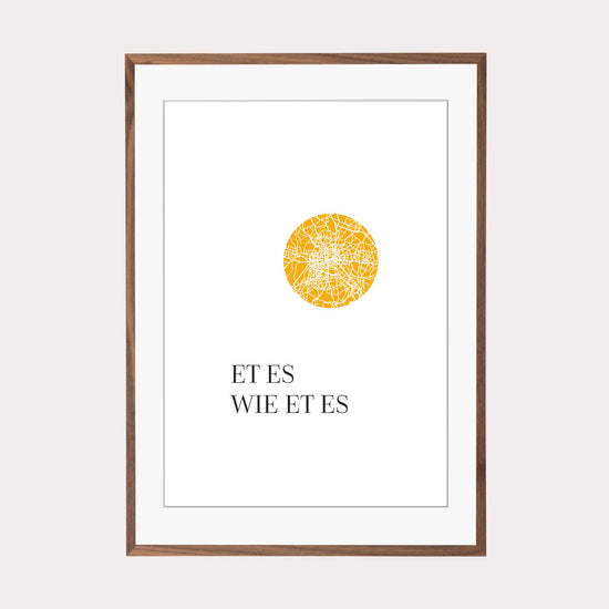 Art Print | Et es wie et es - Kölsch