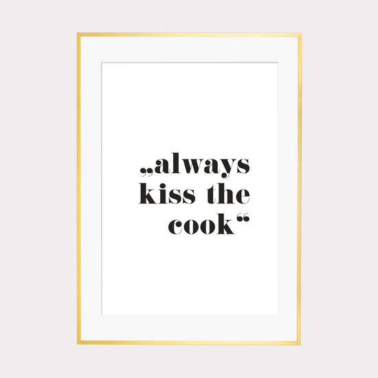 Art Print | always kiss the cook