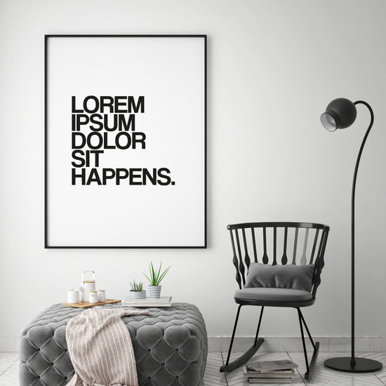Art Print | Lorem ipsum dolor sit happens