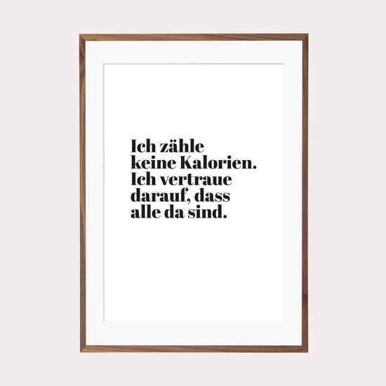 Art Print | Ich zähle keine Kalorien