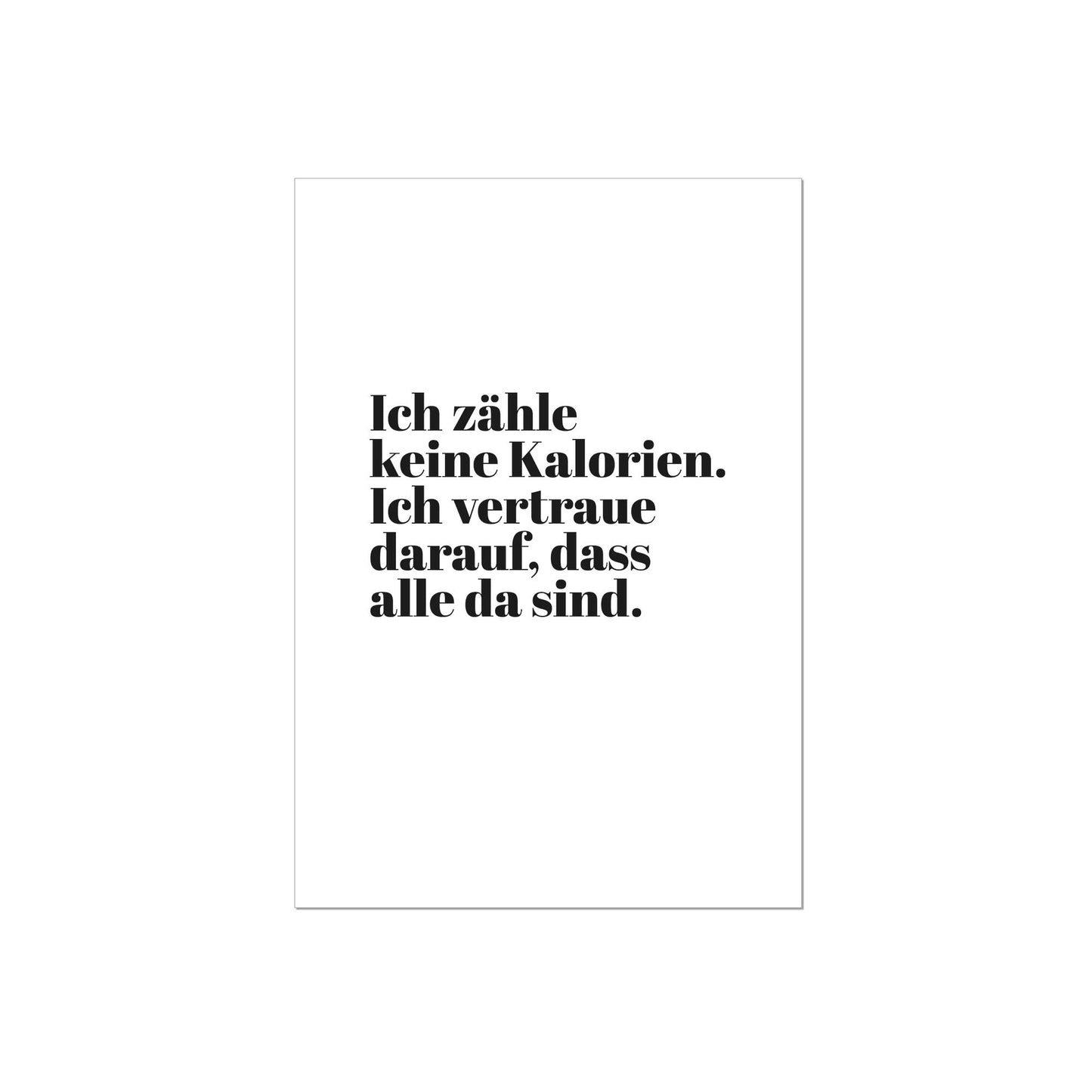 Art Print | Ich zähle keine Kalorien