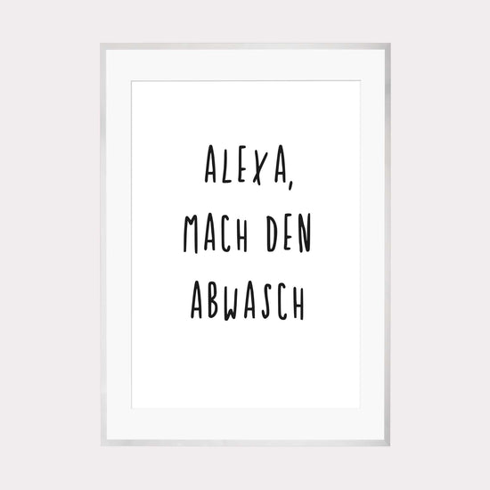 Art Print | Alexa mach den Abwasch