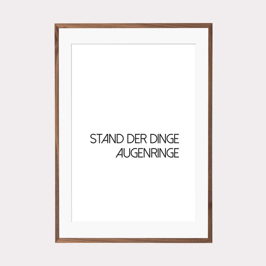 Art Print |  Stand der Dinge Augenringe