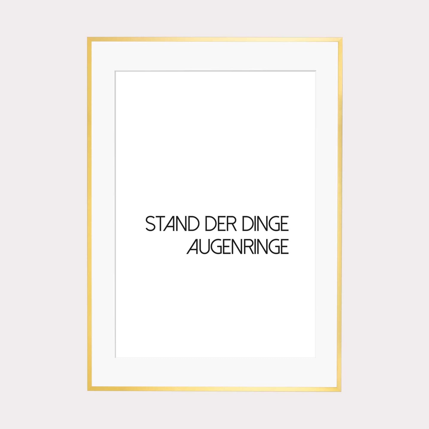 Art Print |  Stand der Dinge Augenringe