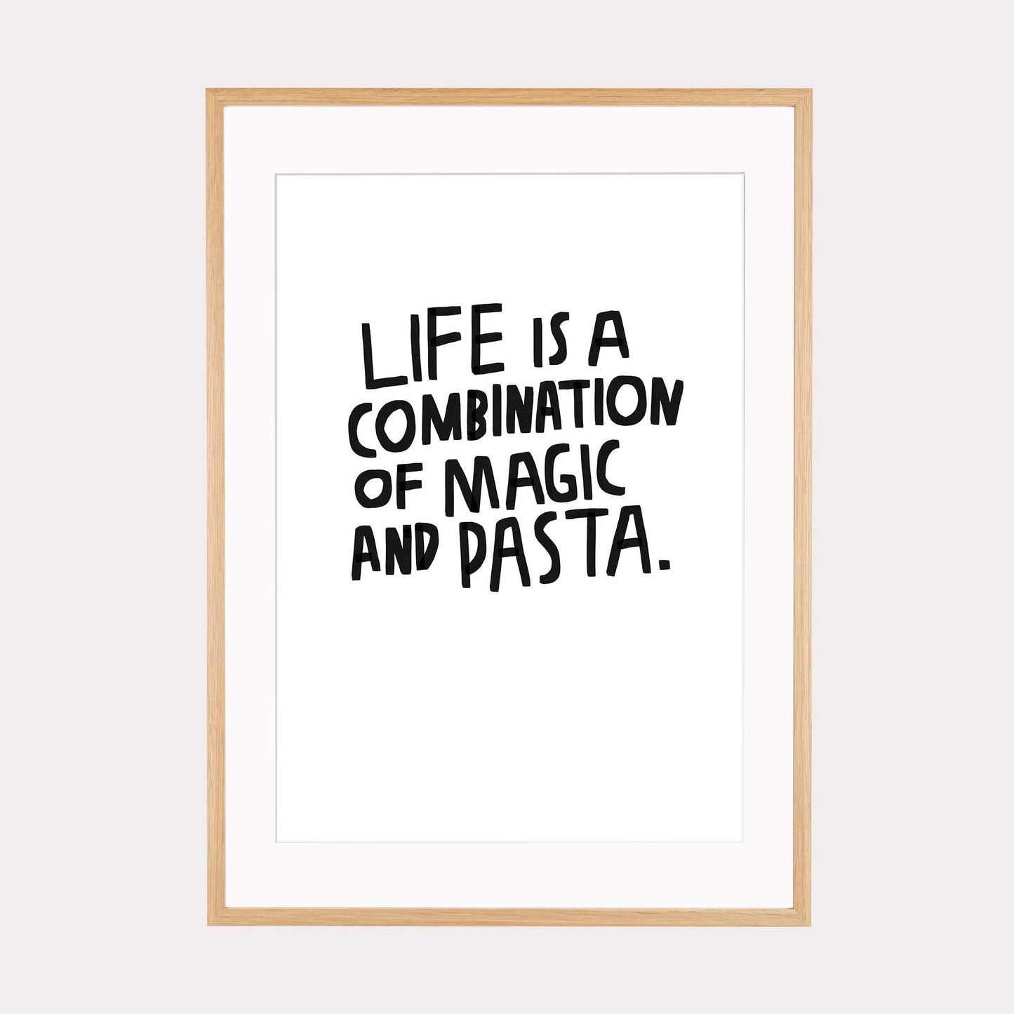Laden Sie das Bild in den Galerie-Viewer, Illustration | Life is a combination of magic and Pasta
