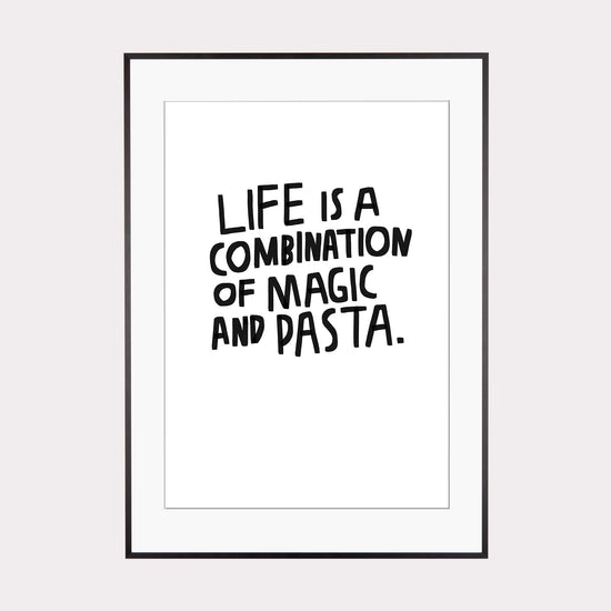 Laden Sie das Bild in den Galerie-Viewer, Illustration | Life is a combination of magic and Pasta
