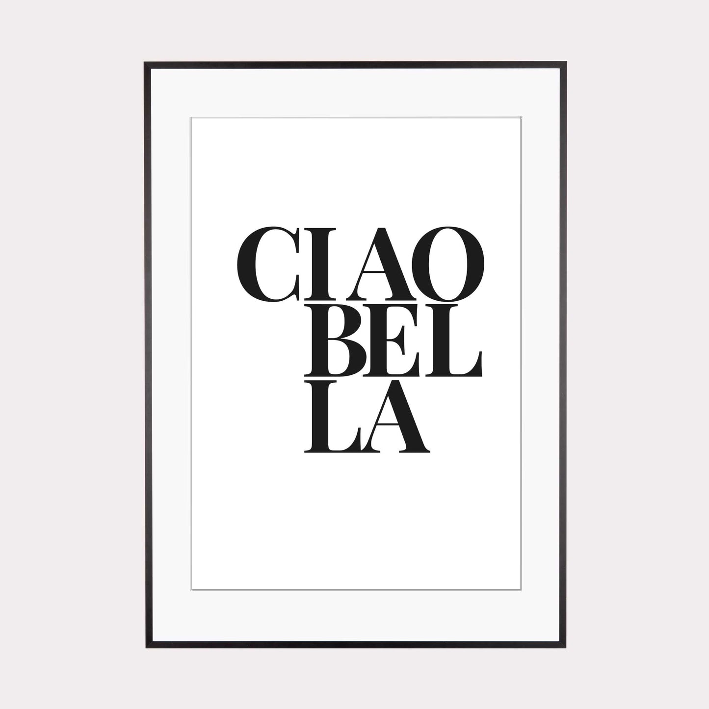 Art Print | Ciao Bella