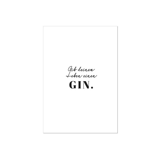 Art Print | Gib deinem Leben einen GIN