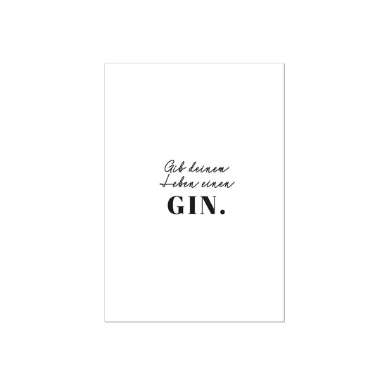 Art Print | Gib deinem Leben einen GIN