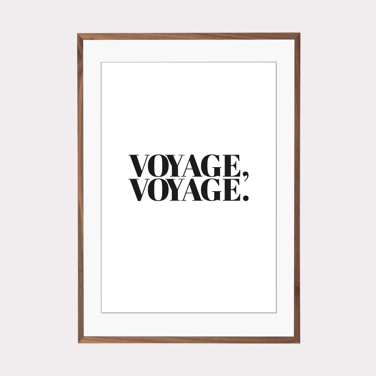 Art Print |  Voyage, Voyage.