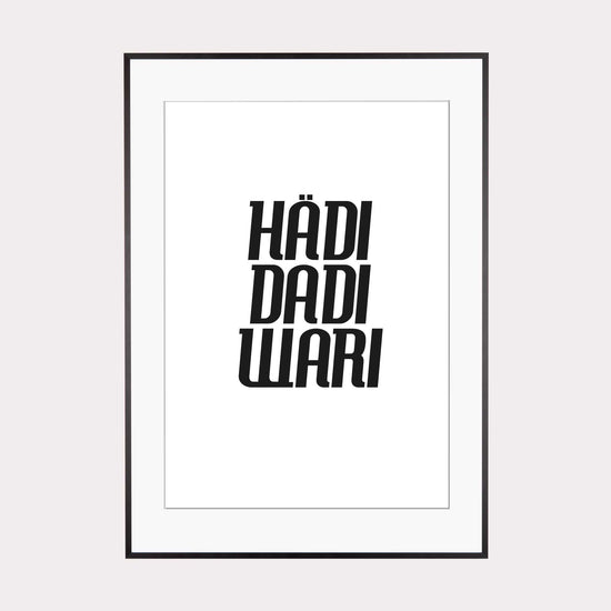 Art Print |  Hädi Dadi Wari