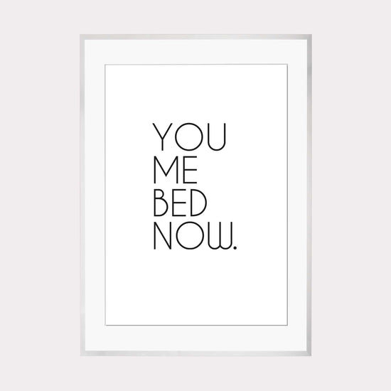 Art Print |  you me bed now