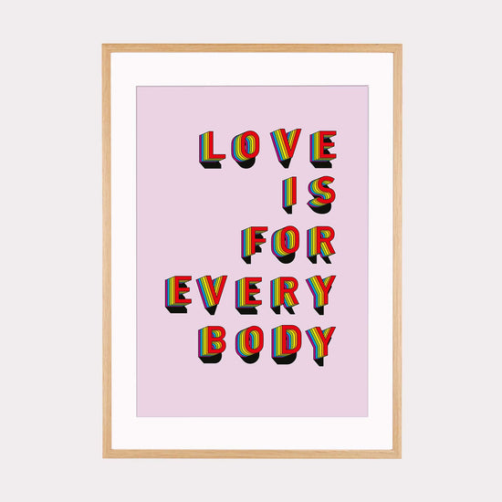 Art Print |  Love is for everybody