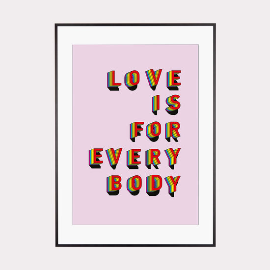 Laden Sie das Bild in den Galerie-Viewer, Art Print |  Love is for everybody
